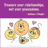 quotes-sayings-treasure-relationships-possessions-anthony-angelo-source-qsm-magazine